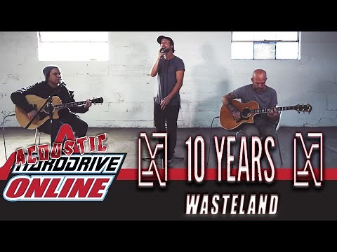 10 Years - Wasteland (Acoustic) | HardDrive Online