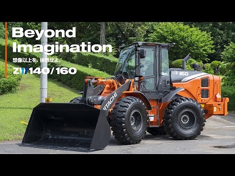 新型ZW-7シリーズ ZW140 / ZW160 ホイールローダ 商品紹介