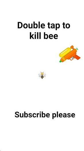 Double tap to kill bee #subscribe #tutorial #shortsfeed #shorts