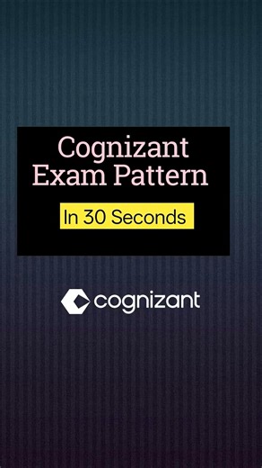 Cognizant Exam Pattern Explained in 30 Seconds