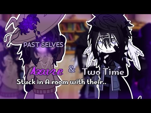 ✧ Azure and Two Time stuck in a room with their Past selves ✧ WIP // Ship Azuretime !