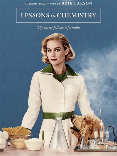 La historia inspiradora de Zott en 'Lesson in Chemistry'