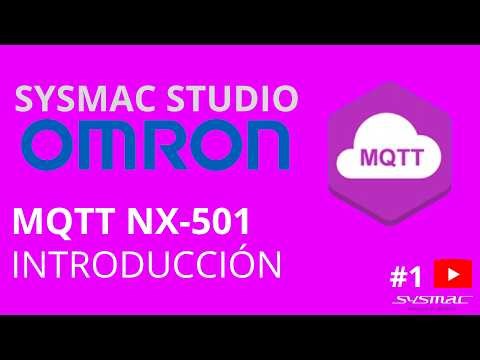 ¡Comunicaciones industriales fáciles con MQTT! SYSMAC STUDIO