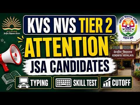 🚨 Attention | KVS NVS JSA Tier 2 Candidates | Skill Test Cutoff & Answer Key | Jr. Sec. Assistant