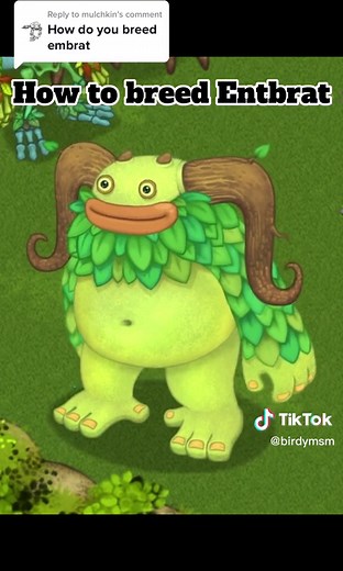 How to Breed Entbrat in My Singing Monsters