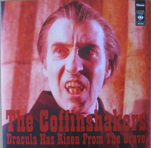 The Coffinshakers - Dracula Has Risen From The Grave