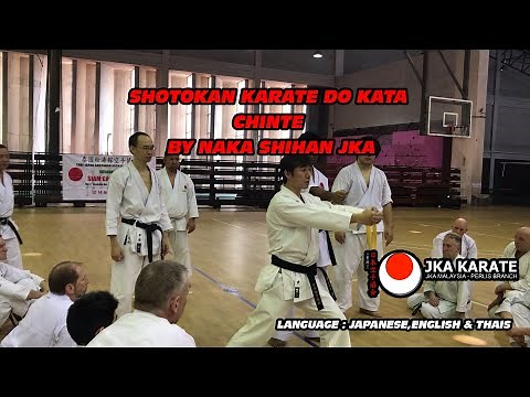 Chinte ( Shotokan Karate DO ) Kata Teach By Naka Shihan