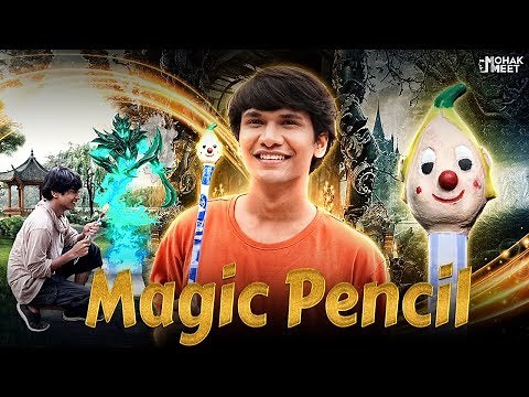 MAGIC PENCIL : जादुई पेंसिल PART 1 SHORT FILM | SHAKA LAKA BOOM BOOM || MOHAK MEET