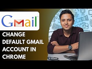 How to Change Default Gmail Account in Chrome or Firefox or Microsoft Edge (Full 2025 Guide)