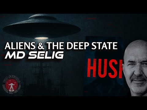 Alien Manipulation & Deep State Deceit (Ft. Veteran/Author Michael- M.D Selig)
