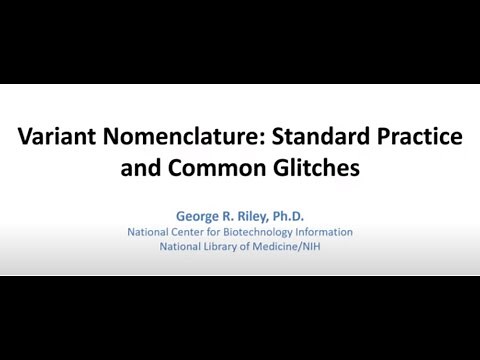 Variant nomenclature: Standard Practice and Common Glitches