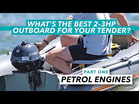 What's the best small outboard for your tender? Part 1: 2.3hp petrol engines | Motor Boat & Yachting