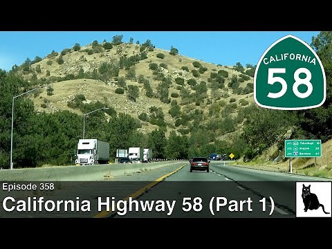 California Highway 58 Part 1: Bakersfield to Tehachapi