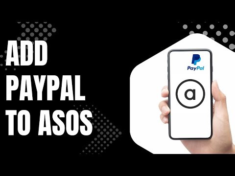 How to Add Your PayPal Account to the ASOS App (Quick & Easy!)