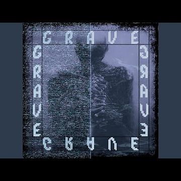 Grave (Slowed)