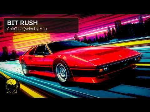 🕹️ ChipTune Music - Bit Rush (Velocity Mix) - ChipTune Velocity | BitFrequencies