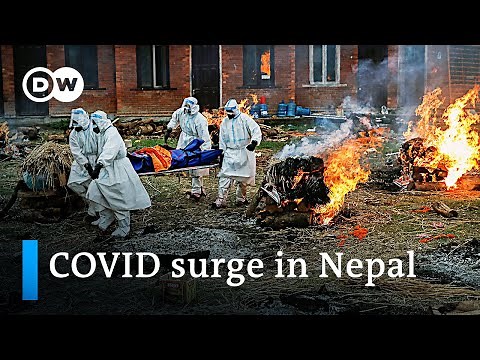 Skyrocketing COVID-19 deaths and infections in Nepal | DW News