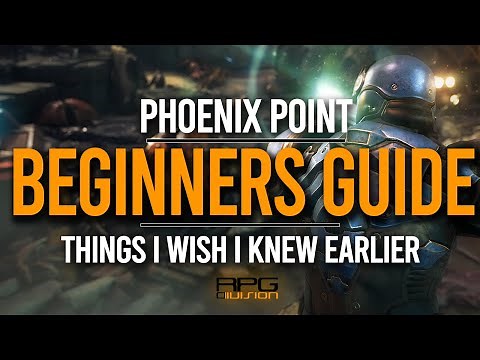 Things I Wish I Knew Earlier (Beginners Guide) - PHOENIX POINT