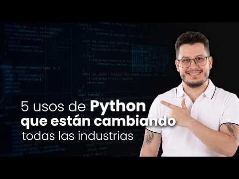 5 usos de Python que están cambiando todas las industrias