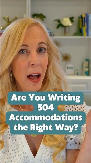 Are You Writing 504 Accommodations the Right Way? #504accommodations #specialeducation
