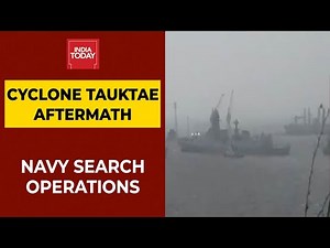 Cyclone Tauktae: Navy Rushes Warships To Rescue 2 Boats With 410 People Stranded At Sea