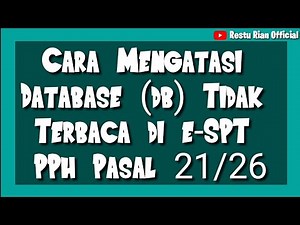 Cara Mengatasi Database Tidak Bisa Terbaca Diaplikasi e-SPT PPh Pasal 21/26 - Access db Engin 2007