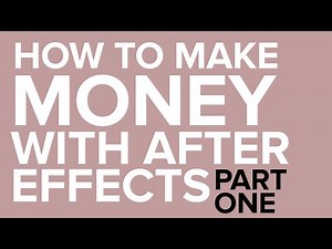 How to Make Money With After Effects Part 1: Types of Animations THAT SELL