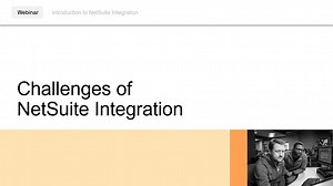 Challenges of Oracle NetSuite Integration