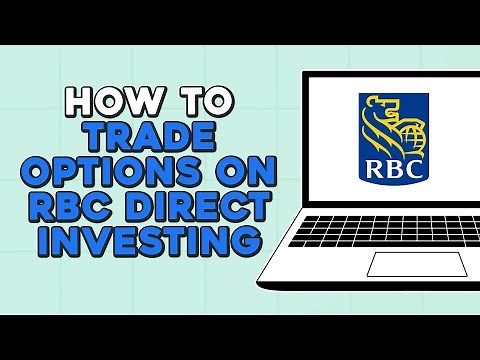How To Trade Options On RBC Direct Investing (Easiest Way)