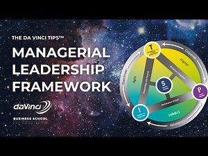 THE DA VINCI TIPS™ MANAGERIAL LEADERSHIP FRAMEWORK