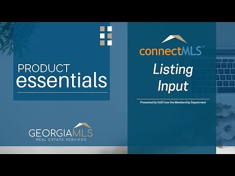 GAMLS Essentials - ConnectMLS: Listing Input