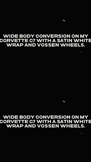 Corvette C7 with wide body z06 conversion