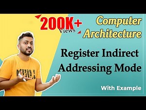 Register Indirect Mode: Addressing Modes Video Lecture | Crash Course: Computer Science Engineering (CSE)