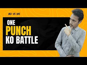 BO vs MS One Punch Ko Battle Usman Khan