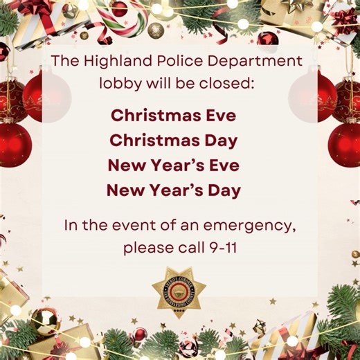 1.6K views · 28 reactions | ✨ Merry Christmas from all of us at Highland PD! We wish our community a safe, joyful, and peaceful holiday season. Please note that the station will be closed on Christmas Eve, Christmas Day, New Year’s Eve, and New Year’s Day. Thank you for your continued support, and we look forward to serving you in the new year! ❤️ #HighlandCommunity | Highland Police Department | Facebook