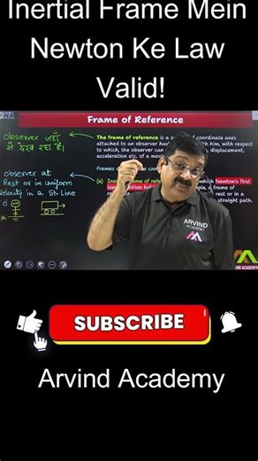 👉 Inertial Frame 🚆 Newton ke Laws Valid! | Class 11 Physics | NEET #arvindacademy #neet