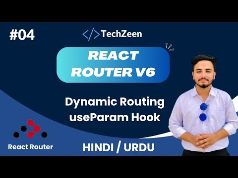 React Router V6 Tutorial #04: Dynamic Routing with useParam Hook in React | Hindi / Urdu #reactjs