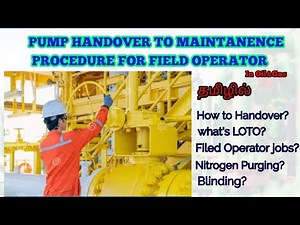 How to Handover Pump to Maintanence? | FIELD OPERATOR JOBS 🧑‍🔧