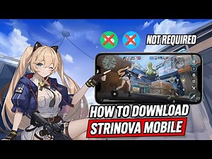 How to Download Strinova Mobile on Android and iOS (EASY No WeChat/QQ Method)