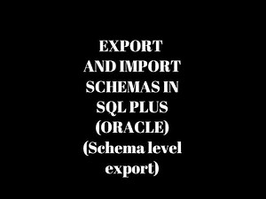 Export and import schema using sql plus (oracle) - Schema level Export/Import