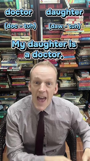 Doctor vs Daughter: Mastering Pronunciation