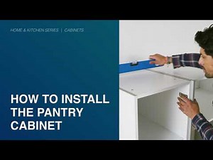 Kitchen | How to Install the Pantry Cabinet