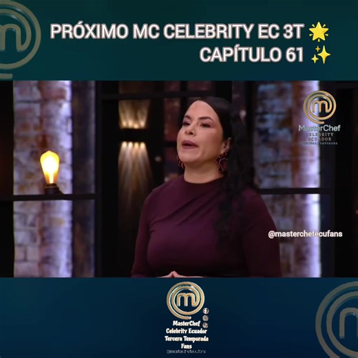 AVANCE PRÓXIMO MC CELEBRITY EC 3T✨️ | Capítulo 61 | Once cocineros en competencia que pongan atención a esta clase porque estan a punto de llegar al TOP 10 😱 chef invitado Wilson Alpala @wilsonalpala aplicando técnicas y sabores muy diferentes 🤩 ¿cuál sera el nuevo reto caja misteriosa? 🤯 tantas cosas para solo 30 min 😲 se quemó, poca salsa 🥴 que es esta vaina inaceptable 🥲 tenemos que obligatoriamente escoger a dos. 😳😦😖 MasterChef Celebrity Ecuador 3T Martes a Viernes / 9 PM por Teleam