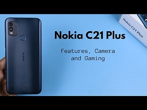 Nokia C21 Plus - What's inside the box, camera and gaming features