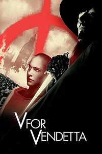 V for Vendetta (2006) - Movie