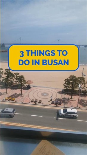 3 Best Things to Do in Busan, South Korea (No Filler)