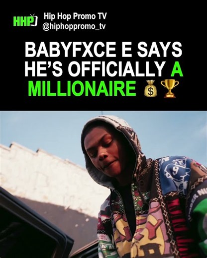 Babyfxce E Says He’s Officially a Millionaire 💰🏆