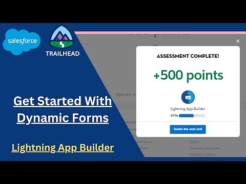 Get Started With Dynamic Forms | Lightning App Builder | Trailhead / Salesforce 2025