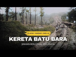 Sumatra Coal Train: A History of the Ombilin Mine in the Colonial Era!