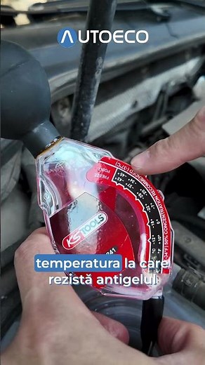 Cum testezi antigelul din mașină? 🧊🚗